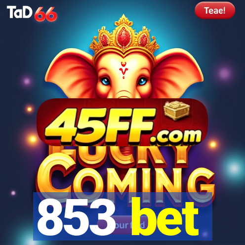 853 bet